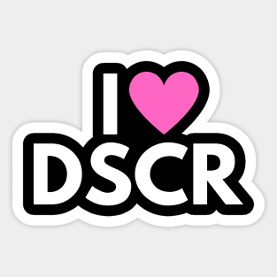 I Love DSCR Sticker